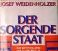 Der sorgende Staat. Von Josef Weidenholzer (1985)