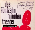 Das Fünfzehnminutentheater. Von Toni Budenz (1972)