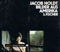 Bilder aus Amerika. Jacob Holdt (1978)