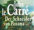 Der Schneider von Panama. Von John le Carre (1997).