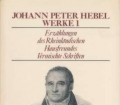 Johann Peter Hebel. Werke 1. Erzählungen des Rheinländischen Hausfreundes. Vermischte Schriften (1968)